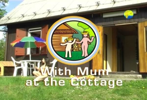 With Mum at the Cottage - beauty new family nudism video [720×480 | 01:14:56 | 2.6 GB]